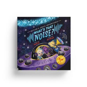 Skyler's Space Adventures: What's That Noise? (Paperback)